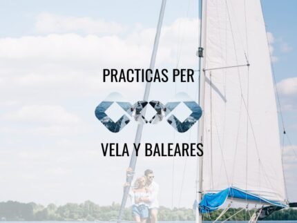 CURSOS PRACTICAS PER VERLA Y BALEARES - ESCUELA NAUTICA